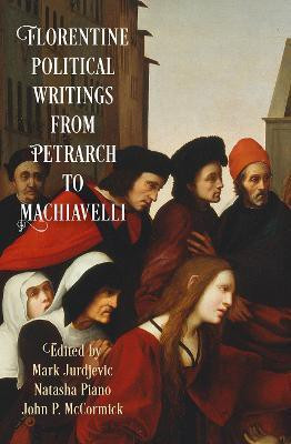 Florentine Political Writings from Petrarch to Machiavelli(English, Paperback, unknown)