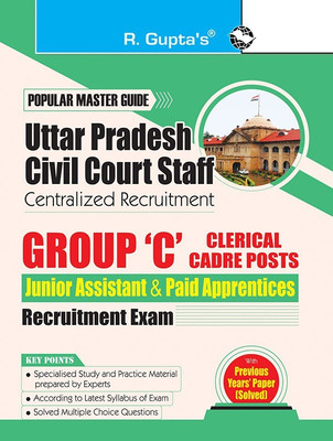 Uttar Pradesh Civil Court Staff Centralized Recruitment: Group 'C' Clerical Cadre Posts (Junior Assistant & Paid Apprentices) Exam Guide(English, Paperback, RPH Editorial Board)