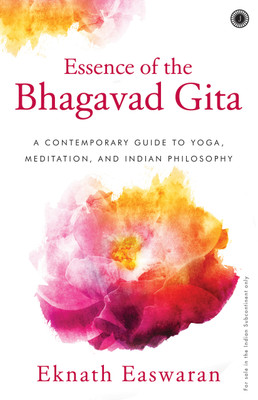 Essence of the Bhagavad Gita(English, Paperback, Easwaran Eknath)