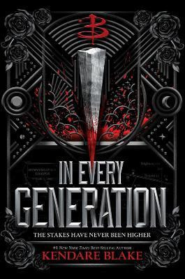 In Every Generation(English, Paperback, Blake Kendare)
