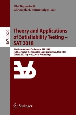 Theory and Applications of Satisfiability Testing - SAT 2018(English, Paperback, unknown)