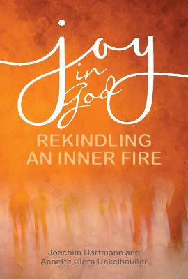 Joy in God(English, Paperback, Hartmann Joachim)