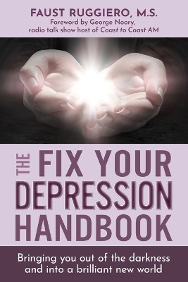 The Fix Your Depression Handbook(English, Paperback, Ruggiero Faust)