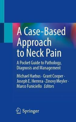 A Case-Based Approach to Neck Pain(English, Paperback, unknown)