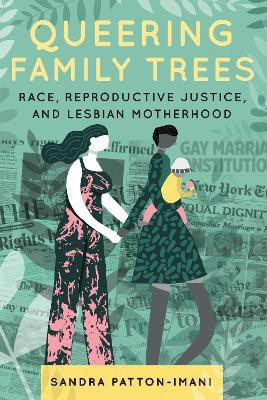 Queering Family Trees(English, Paperback, Patton-Imani Sandra)