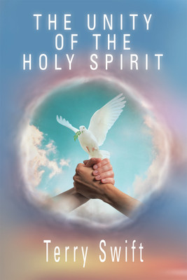 The Unity of the Holy Spirit(English, Paperback, Swift Terry)
