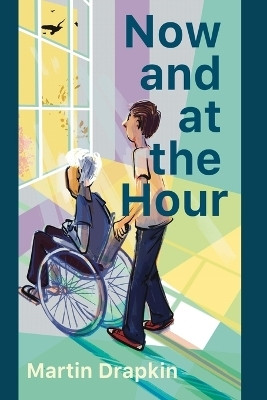 Now and at the Hour(English, Paperback, Drapkin Martin)