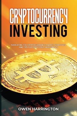 Cryptocurrency Investing(English, Paperback, Harrington Owen)