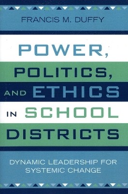 Power, Politics, and Ethics in School Districts(English, Paperback, Duffy Francis M.)