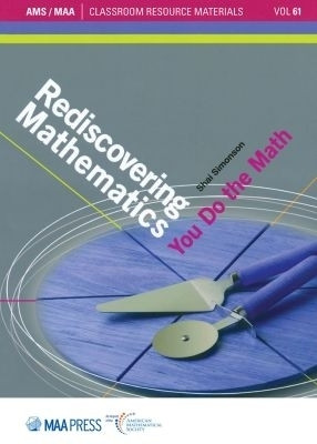 Rediscovering Mathematics(English, Paperback, Simonson Shai)