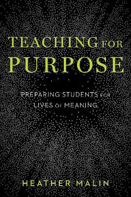 Teaching for Purpose(English, Paperback, Malin Heather)