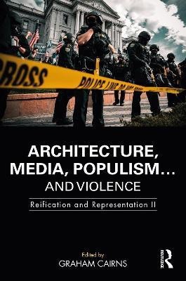 Architecture, Media, Populism... and Violence(English, Paperback, unknown)