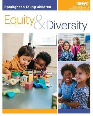 Spotlight on Young Children: Equity and Diversity(English, Paperback, unknown)