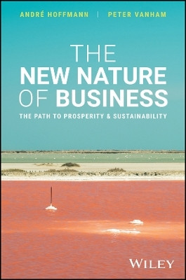 The New Nature of Business(English, Hardcover, Hoffmann Andre)