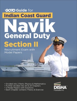 GoTo Guide for Indian Coast Guard Navik General Duty Section II Recruitment Exam with Model Papers | Physics & Mathematics(Paperback, Disha Experts)