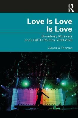 Love Is Love Is Love(English, Paperback, Thomas Aaron C.)