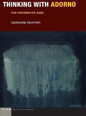 Thinking with Adorno(English, Hardcover, Richter Gerhard)