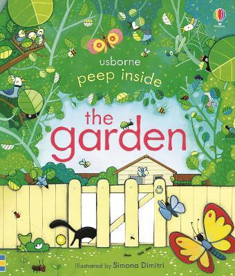 Peep Inside the Garden(English, Board book, Milbourne Anna)