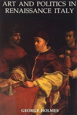 Art and Politics in Renaissance Italy(English, Paperback, unknown)
