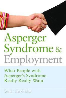 Asperger Syndrome and Employment(English, Electronic book text, Hendrickx Sarah)