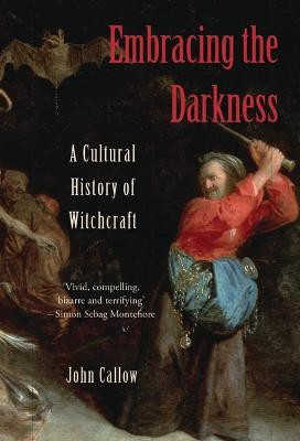 Embracing the Darkness(English, Electronic book text, Callow John)