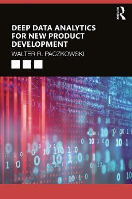 Deep Data Analytics for New Product Development(English, Hardcover, Paczkowski Walter R.)