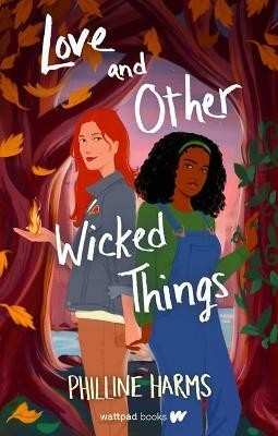 Love and Other Wicked Things(English, Paperback, Harms Philine)