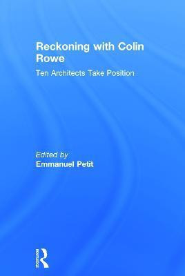 Reckoning with Colin Rowe(English, Hardcover, unknown)
