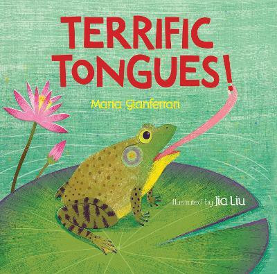 Terrific Tongues(English, Hardcover, Gianferrari Maria)