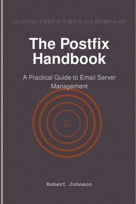The Postfix Handbook(English, Paperback, Johnson Robert)