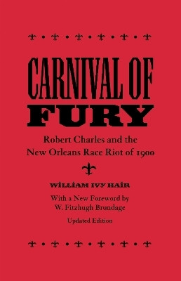 Carnival of Fury(English, Paperback, Hair William Ivy)