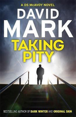 Taking Pity(English, Paperback, Mark David)