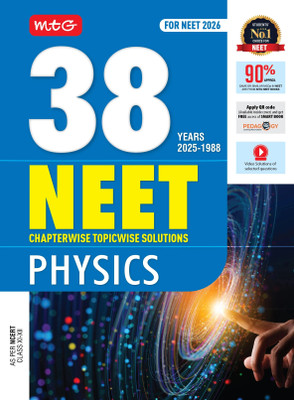MTG 38 Years NEET Previous Year Solved Question Papers Physics PYQs Chapterwise Topicwise Solutions For 2025-2026 Exam | Get Free access of Video Solutions & Smart Book(Paperback, MTG Editorial Board)