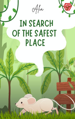 In search of the safest Place(Paperback, ALIA)