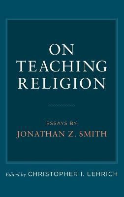 On Teaching Religion(English, Hardcover, unknown)