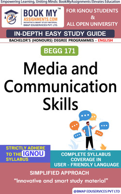 IGNOU BEGG 171 Media and Communication Skills Study Guide (In Depth Guide) for Ignou Student(Paperback, BMA Publication)