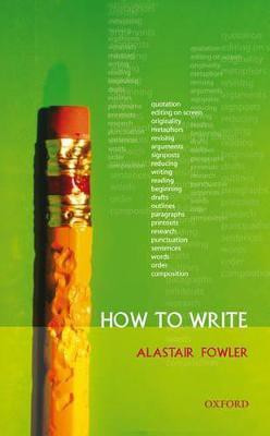 How to Write 01 Edition(English, Paperback, Fowler Alastair)
