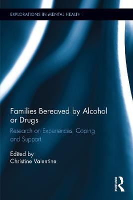 Families Bereaved by Alcohol or Drugs(English, Electronic book text, unknown)