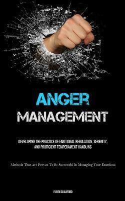 Anger Management(English, Paperback, Crawford Ruben)