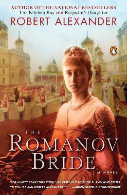The Romanov Bride(English, Paperback, Alexander Robert)