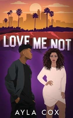 Love Me Not(English, Paperback, Cox Ayla)