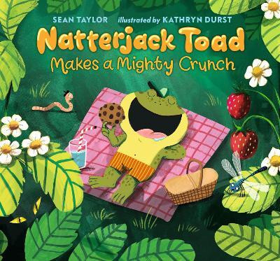 Natterjack Toad Makes a Mighty Crunch(English, Hardcover, Taylor Sean)