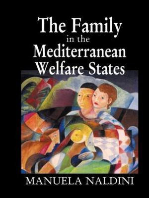 The Family in the Mediterranean Welfare States(English, Hardcover, Naldini Manuela)