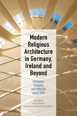 Modern Religious Architecture in Germany, Ireland and Beyond(English, Electronic book text, unknown)