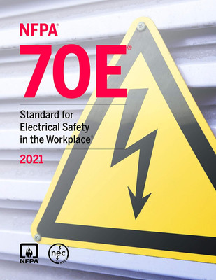 NFPA 70E, Standard for Electrical Safety in the Workplace, 2021 Edition(Paperback, National Fire Protection Association)