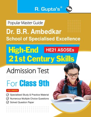 Dr. B.R. Ambedkar School of Specialised Excellence : High-End 21st Century Skills (Class 9th) Admission Test Guide(English, Paperback, RPH Editorial Board)