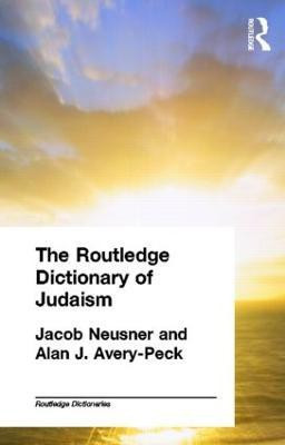 The Routledge Dictionary of Judaism(English, Paperback, Avery-Peck Alan)