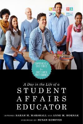 A Day in the Life of a Student Affairs Educator(English, Electronic book text, Hornak Anne M)
