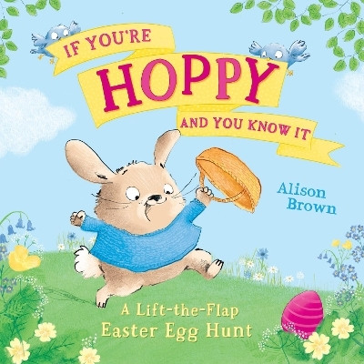 If You're Hoppy and You Know It(English, Paperback, Brown Alison)
