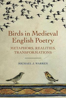 Birds in Medieval English Poetry(English, Paperback, Warren Michael J.)